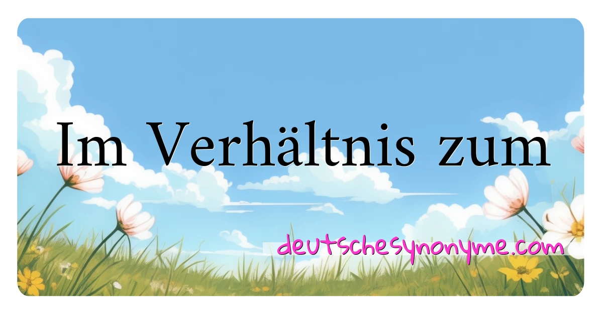 Im Verhältnis zum Synonyme Kreuzworträtsel bedeuten Erklärung und Verwendung