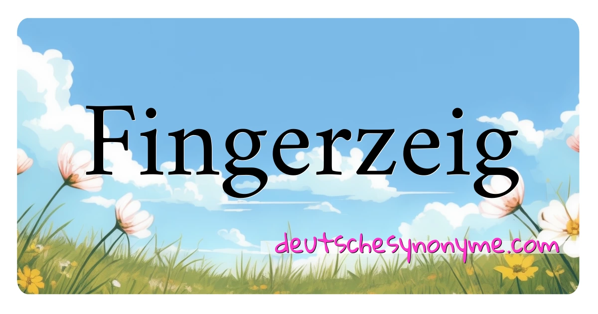 Fingerzeig Synonyme Kreuzworträtsel bedeuten Erklärung und Verwendung