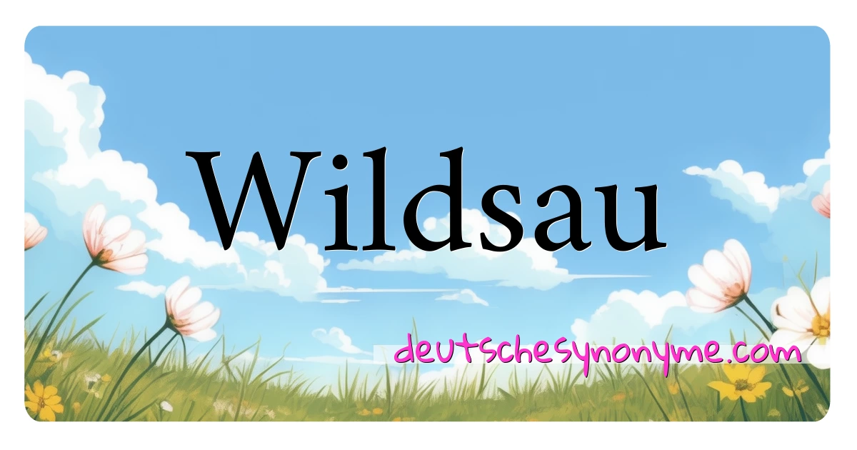 Wildsau Synonyme Kreuzworträtsel bedeuten Erklärung und Verwendung