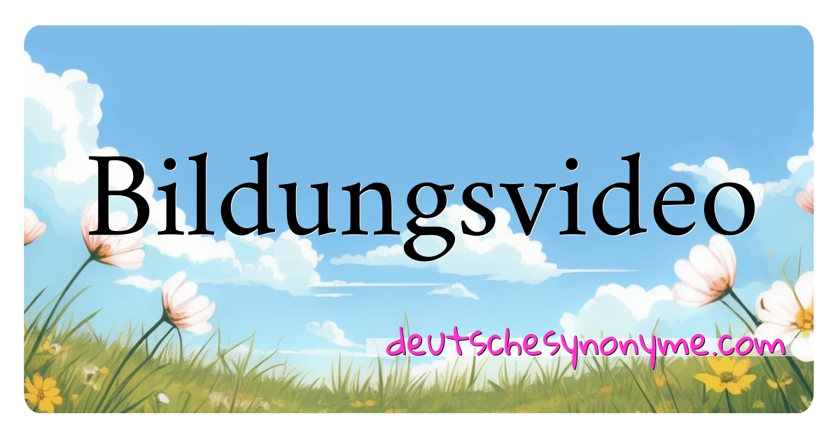 Bildungsvideo Synonyme Kreuzworträtsel bedeuten Erklärung und Verwendung