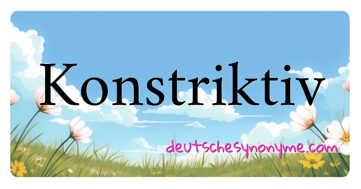 Konstriktiv Synonyme Kreuzworträtsel bedeuten Erklärung und Verwendung