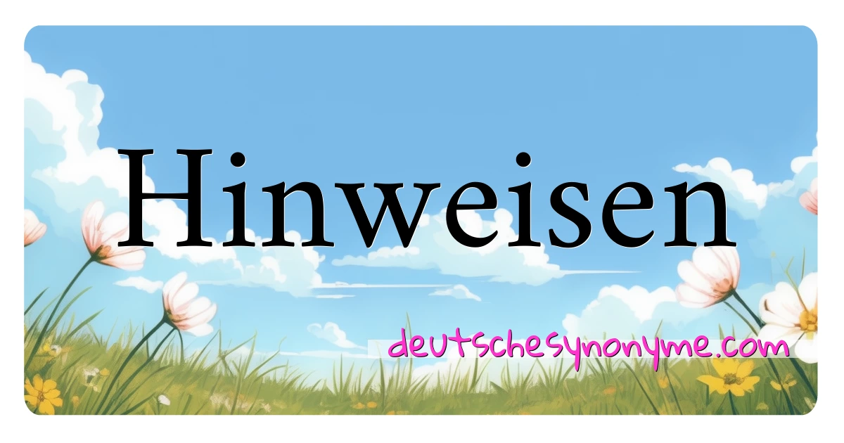 Hinweisen Synonyme Kreuzworträtsel bedeuten Erklärung und Verwendung