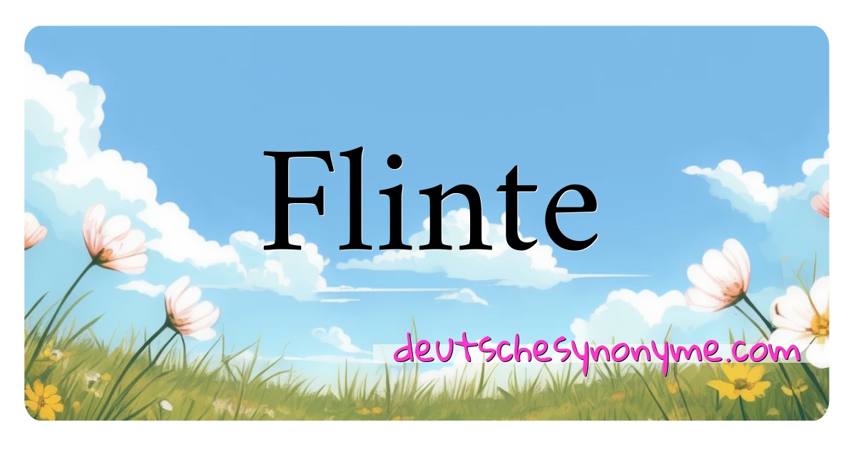 Flinte Synonyme Kreuzworträtsel bedeuten Erklärung und Verwendung