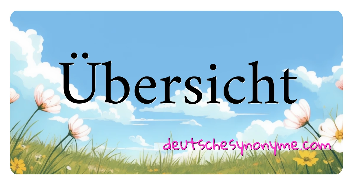 Übersicht Synonyme Kreuzworträtsel bedeuten Erklärung und Verwendung