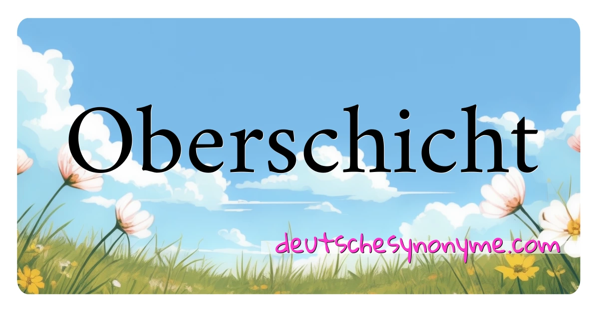 Oberschicht Synonyme Kreuzworträtsel bedeuten Erklärung und Verwendung