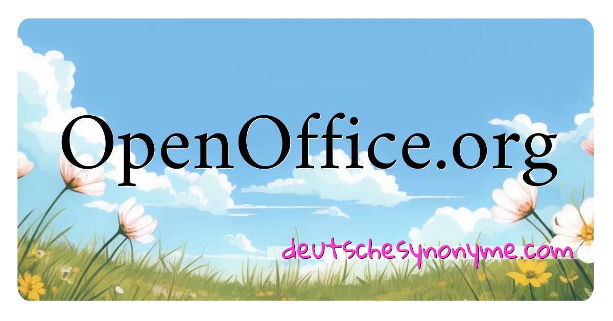 OpenOffice.org Synonyme Kreuzworträtsel bedeuten Erklärung und Verwendung