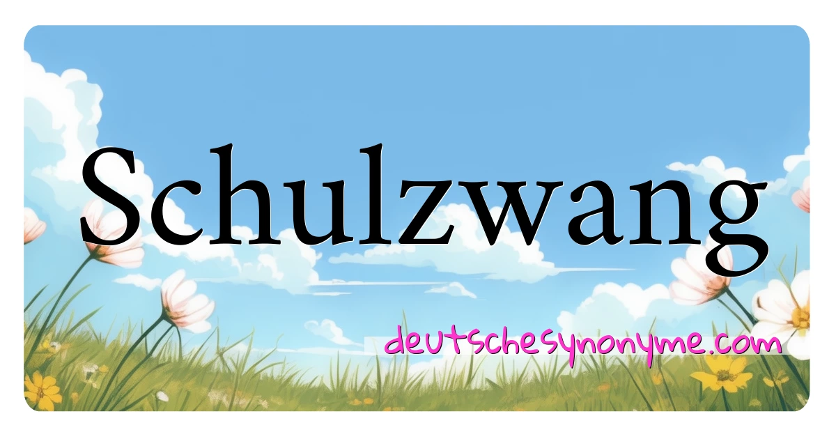 Schulzwang Synonyme Kreuzworträtsel bedeuten Erklärung und Verwendung